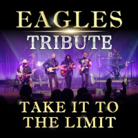 Take It To The Limit - A Tribute to the Eagles