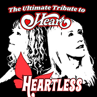 The Ultimate Tribute to Heart featuring Heartless