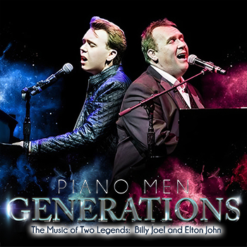 PIANO MEN: GENERATIONS - The Music Of Billy Joel & Elton John