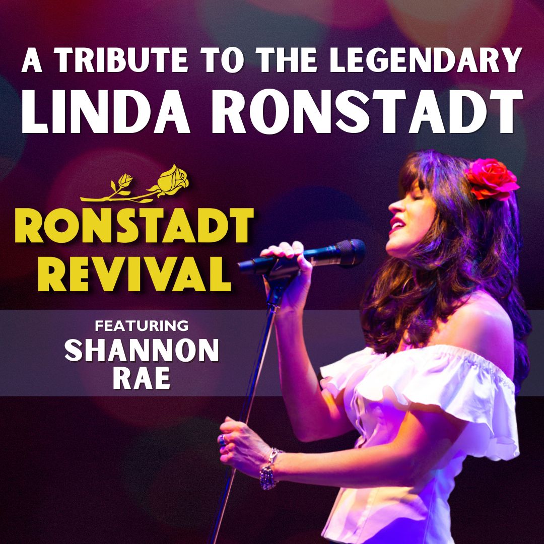 A Tribute to the Legendary Linda Ronstadt